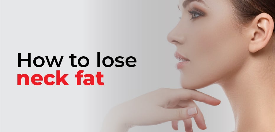 how to get rid of neck fat under chin