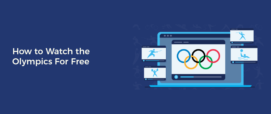 How to Watch the Olympics For Free