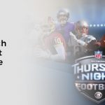 Where to Watch Thursday Night Football Online