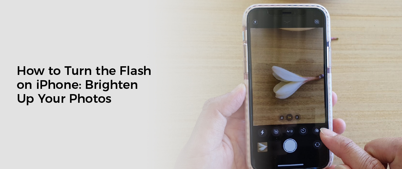 How to Turn the Flash on iPhone